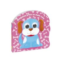 Slikovnica PRIČE ZA MALE RUKE – Psić